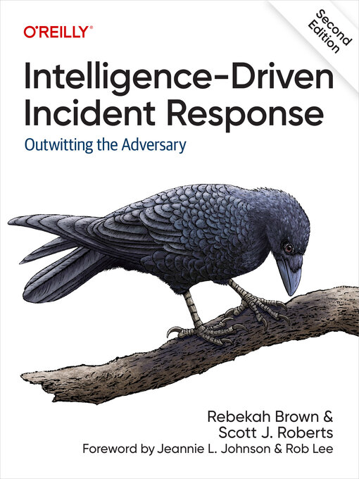 Title details for Intelligence-Driven Incident Response by Rebekah Brown - Available
